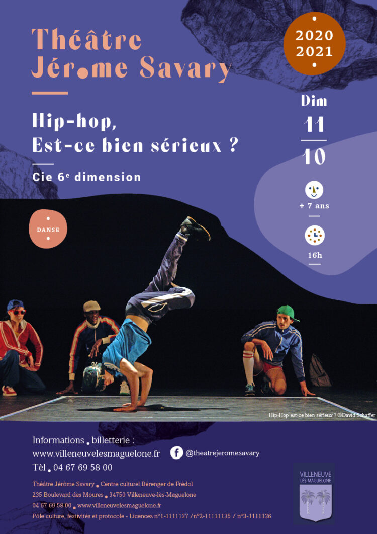 HIP HOP EST-CE BIEN SERIEUX ? - Théâtre Jérôme Savary VILLENEUVE LES ...